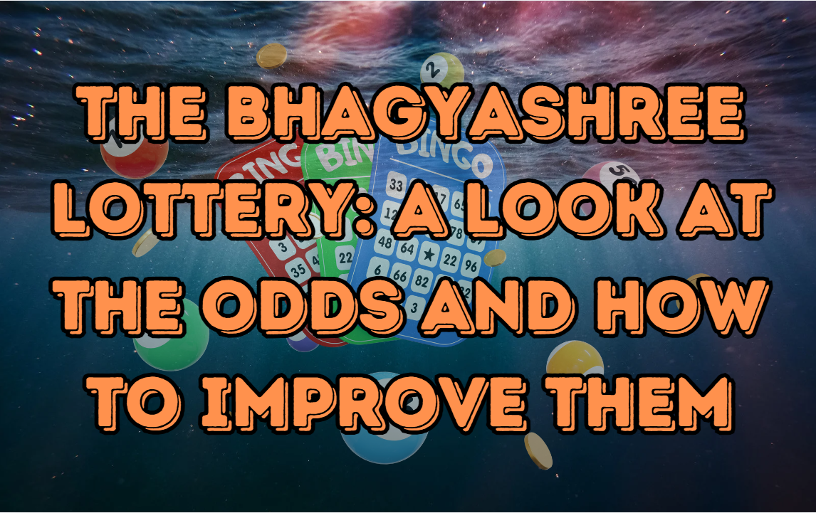 bhagyashree lottery