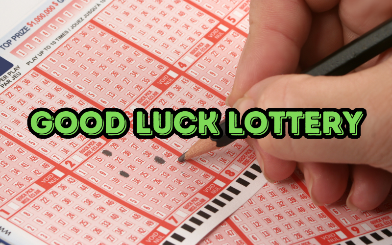 good luck lottery