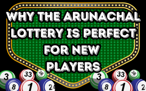 Arunachal lottery