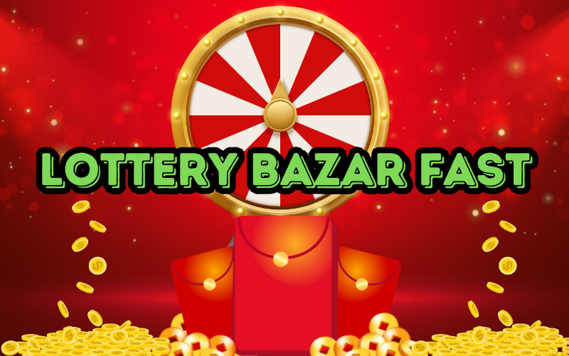 lottery bazar fast game